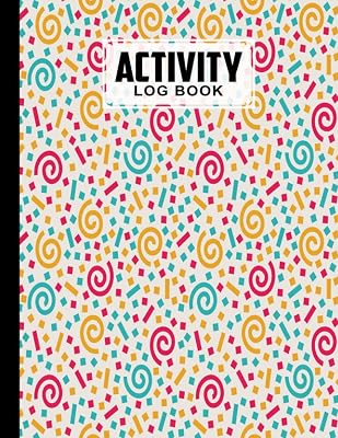 Activity Log Book: Premium Confetti Cover Activity Log Book For All Businesses, 120 Pages, Size 8.5" x 11" By Anton Schrader