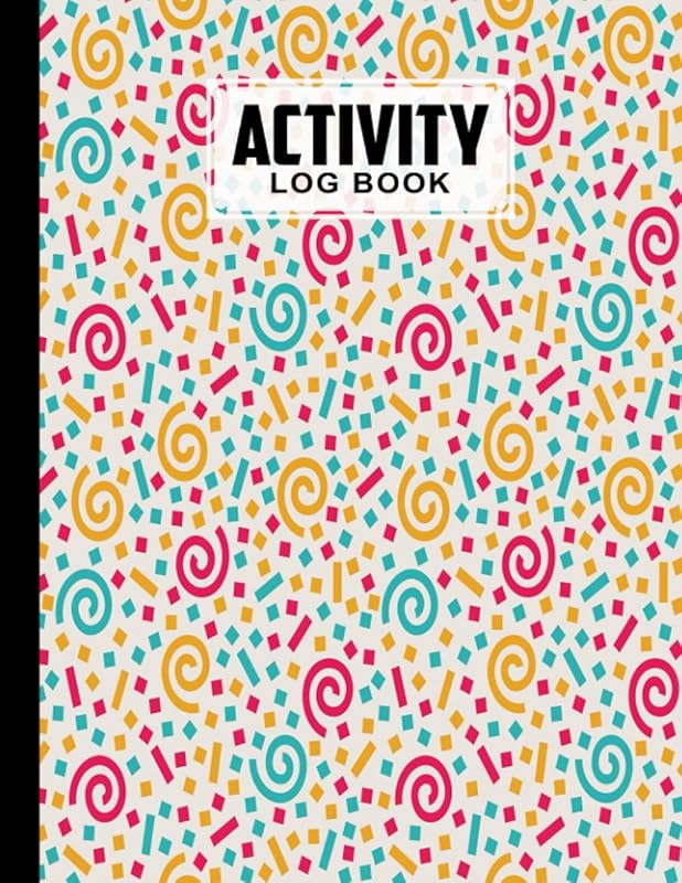 Activity Log Book: Premium Confetti Cover Activity Log Book For All Businesses, 120 Pages, Size 8.5" x 11" By Anton Schrader by Anton Schrader