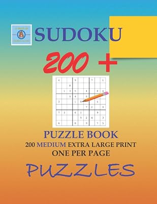 SUDOKU 200+ PUZZLE BOOK:: 200 MEDIUM EXTRA LARGE PRINT ONE PER PAGE PUZZLES