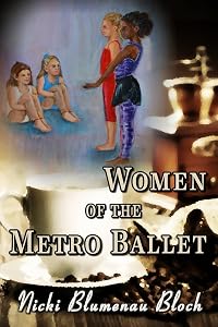 Women Of The Metro Ballet by Nicki Blumenau Bloch