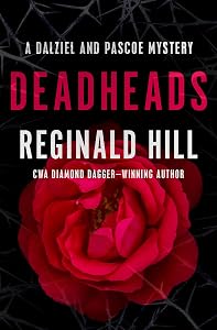 Deadheads (The Dalziel and Pascoe Mysteries)