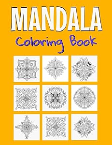 Mandala Coloring Book: Beautiful Mandala Designs For Adults Relaxation & Stress Relieving.