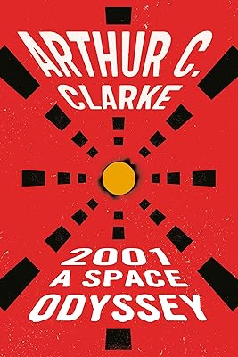 2001: A Space Odyssey (Space Odyssey Series)