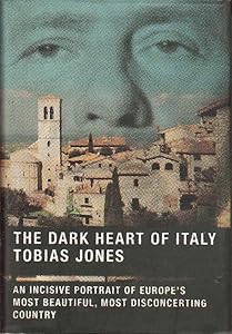 The Dark Heart of Italy