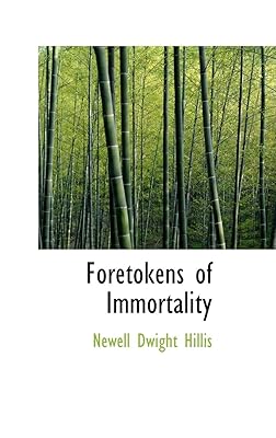 Foretokens of Immortality