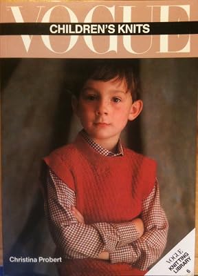 Vogue Children's Knits (Vogue Knitting Library No. 6)