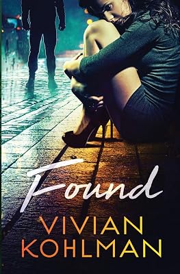 Found: Book 2 of The Young and Privileged of Washington, DC Series