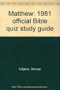 Matthew: 1981 official Bible quiz study guide by George Edgerly