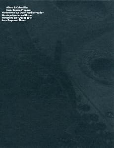 Allora & Calzadilla: Stop, Repair, Prepare: Variations on Ode to Joy for a Prepared Piano by Julienne Lorz