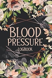 Blood Pressure Log Book [100 Pages 6x9 Inches]-Record & Monitor Blood Pressure at Home