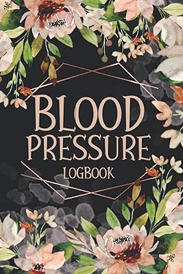 Blood Pressure Log Book [100 Pages 6x9 Inches]-Record & Monitor Blood Pressure at Home