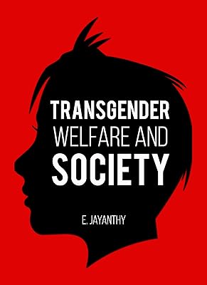 TRANSGENDER WELFARE AND SOCIETY