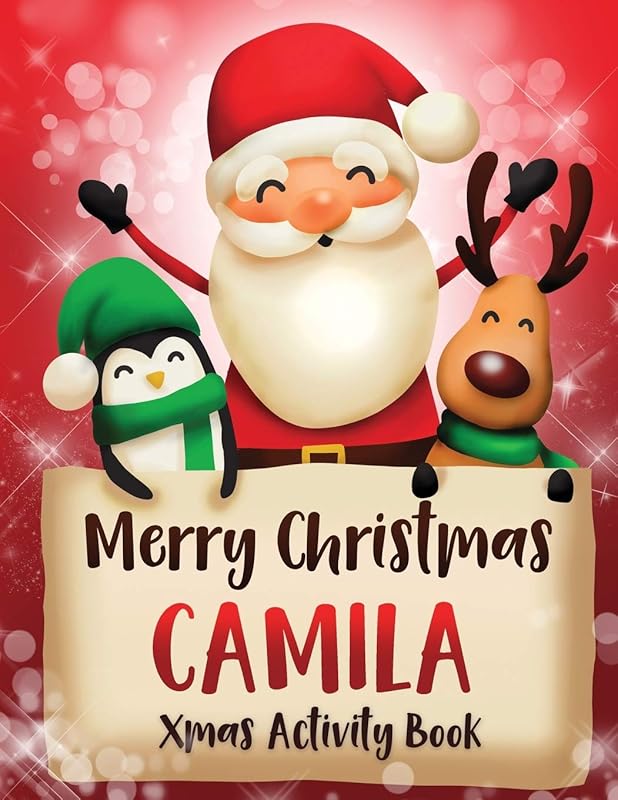 Merry Christmas Camila: Fun Xmas Activity Book, Personalized for Children, perfect Christmas gift idea by Whimsical Journals