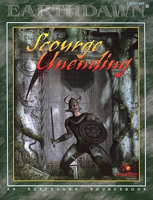 Scourge Unending (Earthdawn)