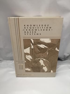 Knowledge Acquisition for Knowledge-Based Systems, Volume 1