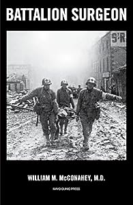 Battalion Surgeon by William M. McConahey M.D.