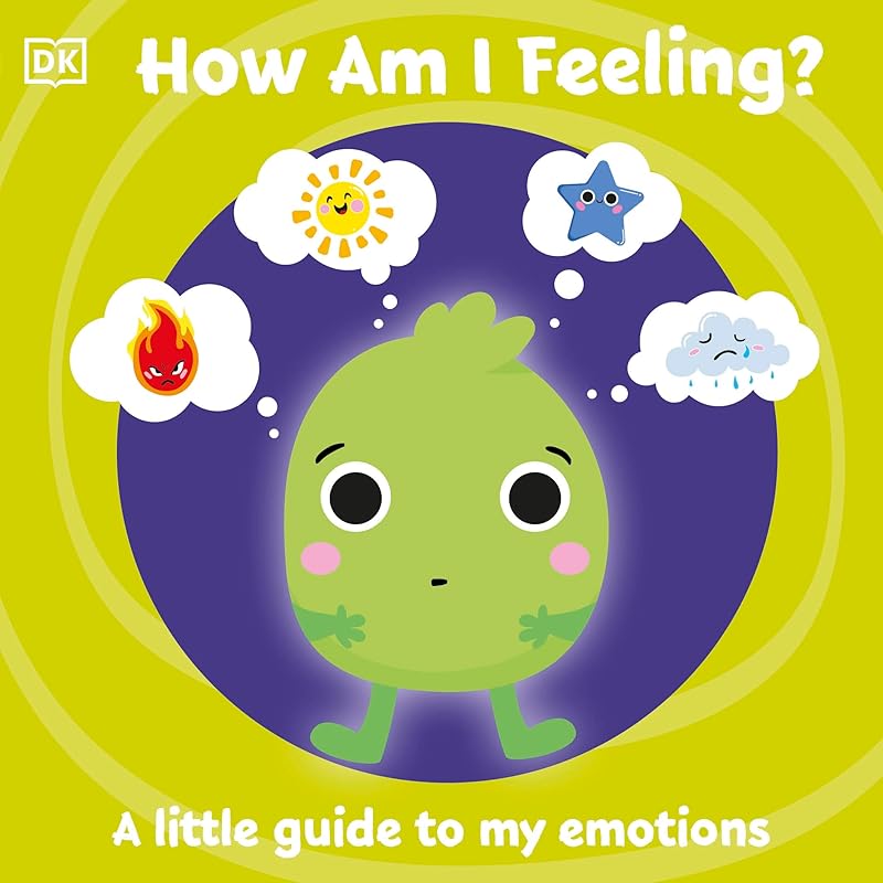 How Am I Feeling by D.K. Publishing