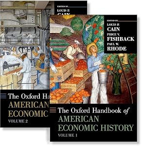 The Oxford Handbook of American Economic History (Oxford Handbooks) by Louis P. Cain