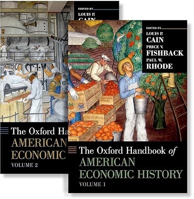 The Oxford Handbook of American Economic History (Oxford Handbooks)