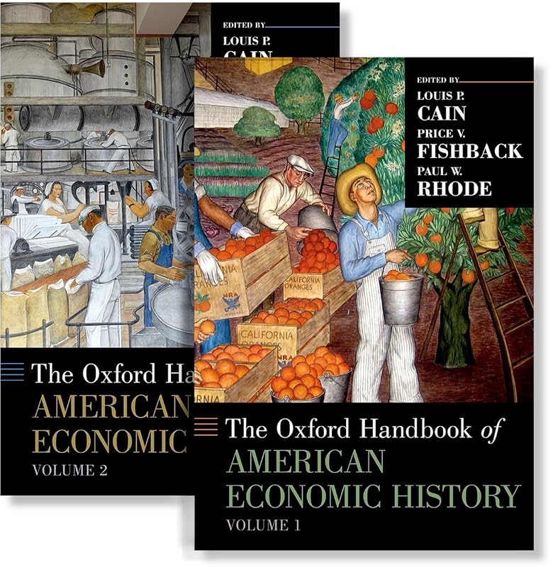 The Oxford Handbook of American Economic History (Oxford Handbooks) by Louis P. Cain