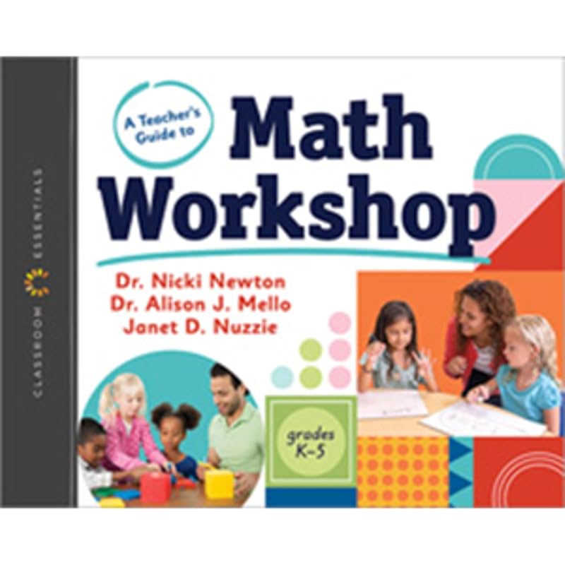 A Teacher’s Guide to Math Workshop (Classroom Essentials) by Nicki Newton