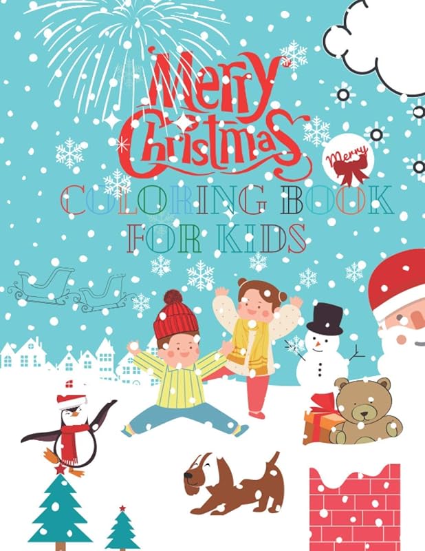 Merry Christmas Coloring Book For kids: Gift, The night before Christmas Big Coloring Book For kids and all ages/ 55 Beautiful Pages to Color by k&Mery Books