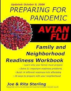 Preparing for Pandemic Avian Flu - Family & Neighborhood Readiness Workbook by Joe Sterling