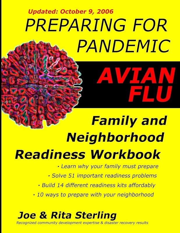 Preparing for Pandemic Avian Flu - Family & Neighborhood Readiness Workbook by Joe Sterling