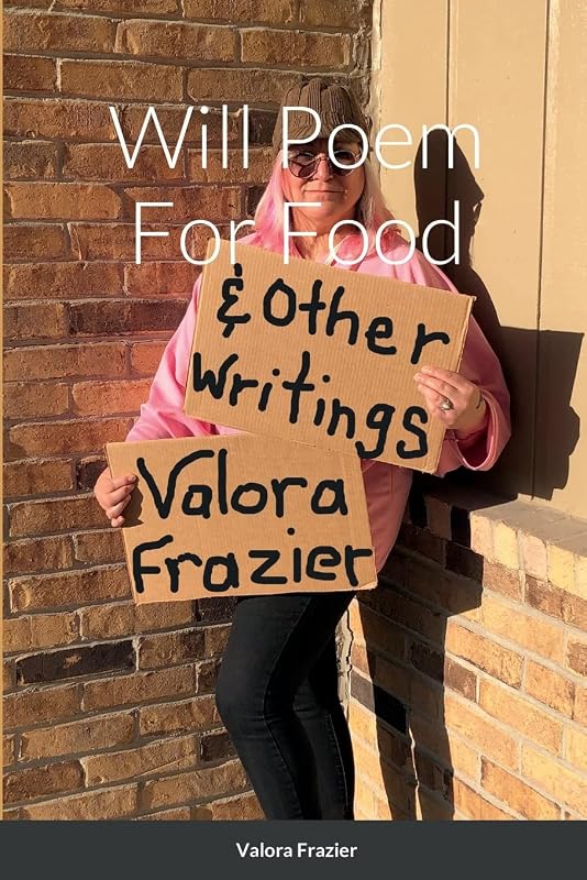 Will Poem For Food by Valora Frazier