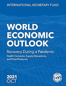 World Economic Outlook, October 2021