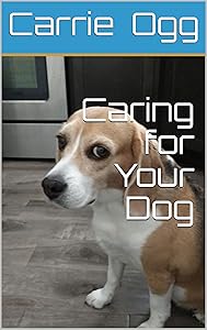 Caring for Your Dog by Benjamin Lewis
