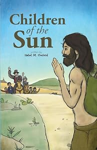 Children of the Sun by Isabel M. Oxford