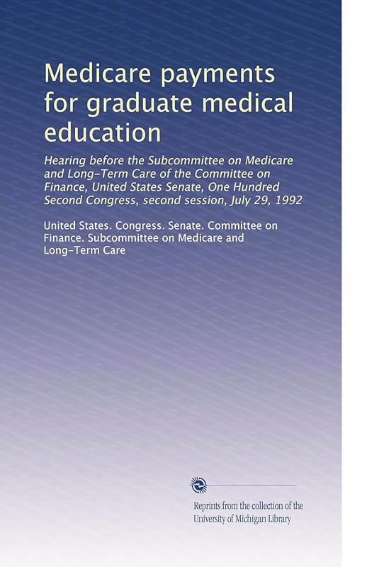 Medicare payments for graduate medical education by United States