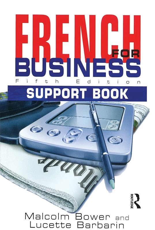 French for Business: Students Book, 5th Edition (French Edition) by Lucette Barbarin