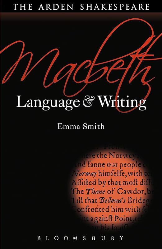 Macbeth: Language and Writing (Arden Student Skills: Language and Writing) by Emma Smith