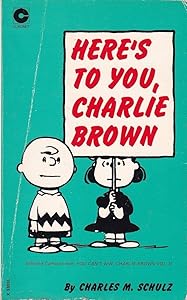 Here's to You, Charlie Brown