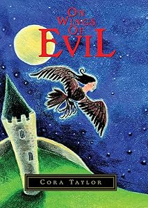 On Wings of Evil by Cora Taylor
