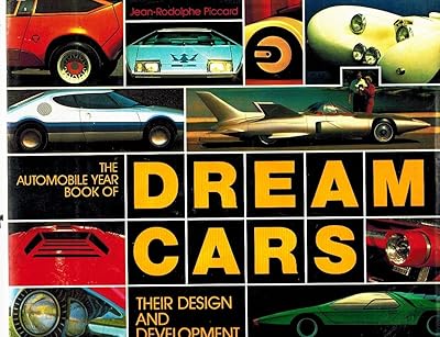 Dream Cars: Their Design and Development