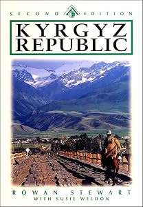 Kyrgyz Republic (Odyssey Illustrated Guide) by Rowan Stewart