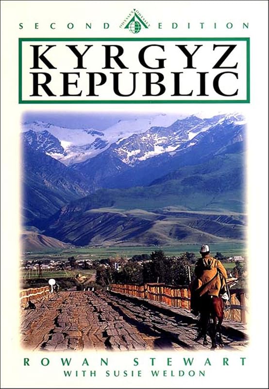 Kyrgyz Republic (Odyssey Illustrated Guide) by Rowan Stewart