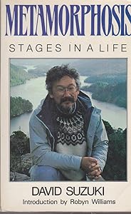 Metamorphosis by David Suzuki