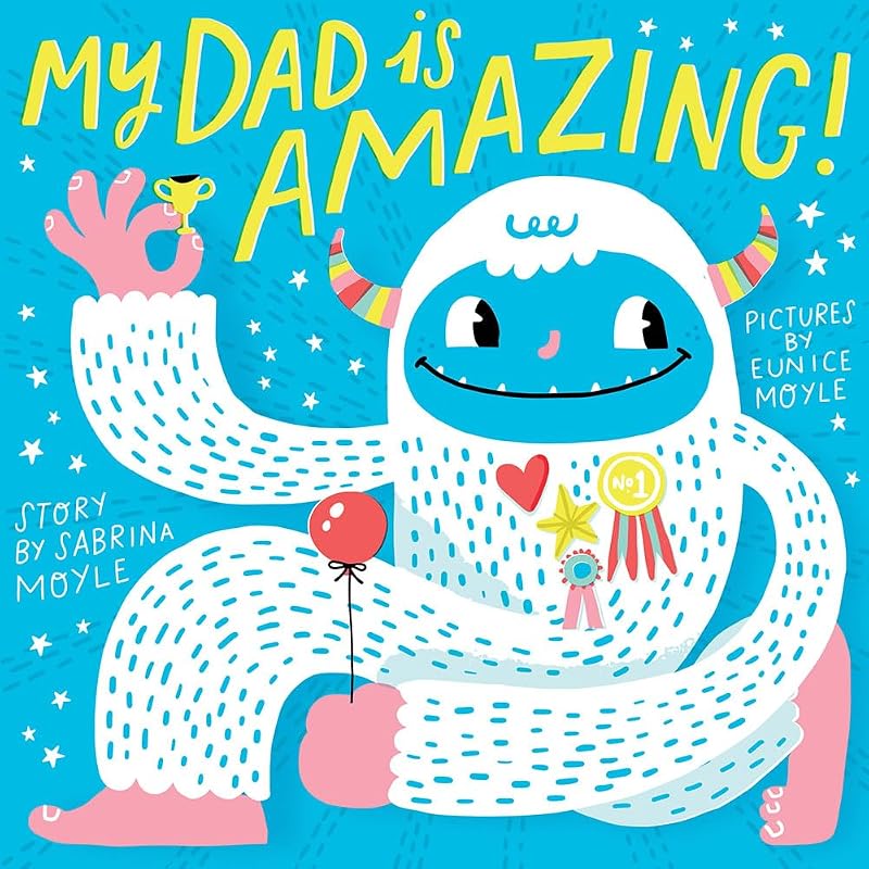 My Dad Is Amazing! (A Hello!Lucky Book) by Hello!Lucky