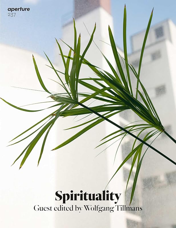 Spirituality: Aperture 237 (Aperture Magazine) by Aperture