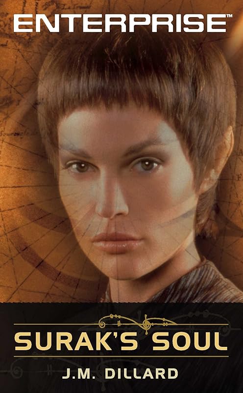 Surak's Soul (Star Trek: Enterprise Book 5) by J.M. Dillard