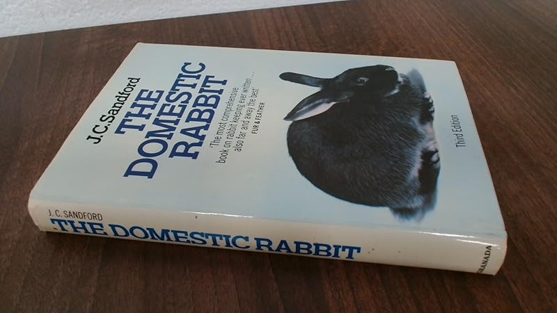 THE DOMESTIC RABBIT by J.C. SANDFORD