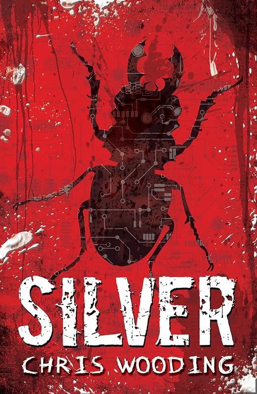 Silver by Chris Wooding