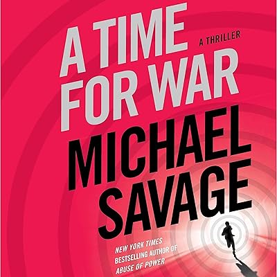 A Time for War: A Thriller