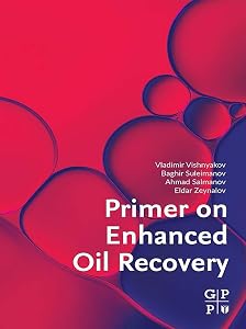 Primer on Enhanced Oil Recovery by Vladimir Vishnyakov