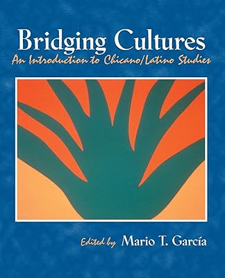 Bridging Cultures: An Introduction to Chicano/Latino Studies