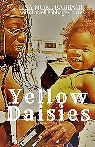 Yellow Daisies by Lisa Noel Babbage